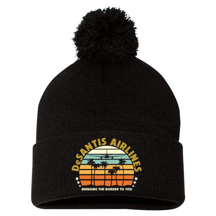 DeSantis Airlines Bringing The Border To You Meme Retro Florida Style Pom Pom 12in Knit Beanie