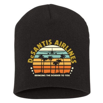 DeSantis Airlines Bringing The Border To You Meme Retro Florida Style Short Acrylic Beanie