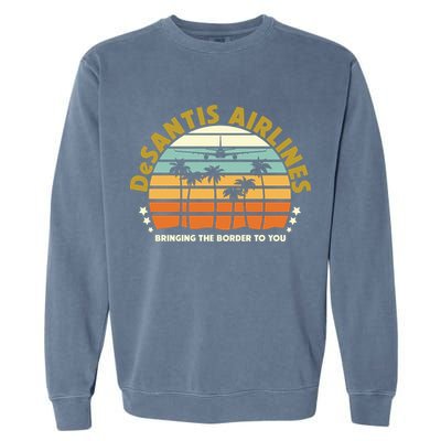DeSantis Airlines Bringing The Border To You Meme Retro Florida Style Garment-Dyed Sweatshirt