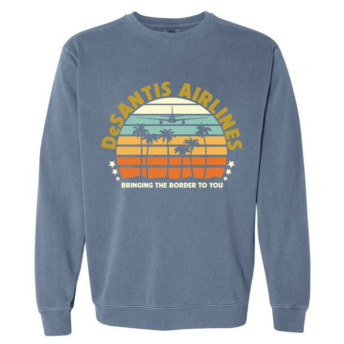 DeSantis Airlines Bringing The Border To You Meme Retro Florida Style Garment-Dyed Sweatshirt