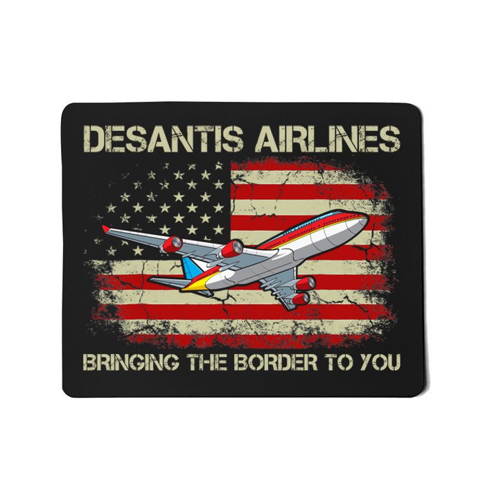 DeSantis Airlines Bringing The Border To You Funny DeSantis Mousepad