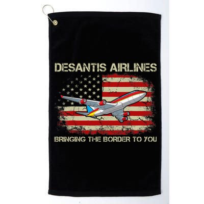 DeSantis Airlines Bringing The Border To You Funny DeSantis Platinum Collection Golf Towel