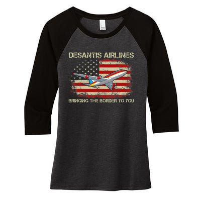 DeSantis Airlines Bringing The Border To You Funny DeSantis Women's Tri-Blend 3/4-Sleeve Raglan Shirt