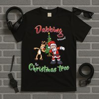 Dabbing Around The Christmas Tree T-Shirt