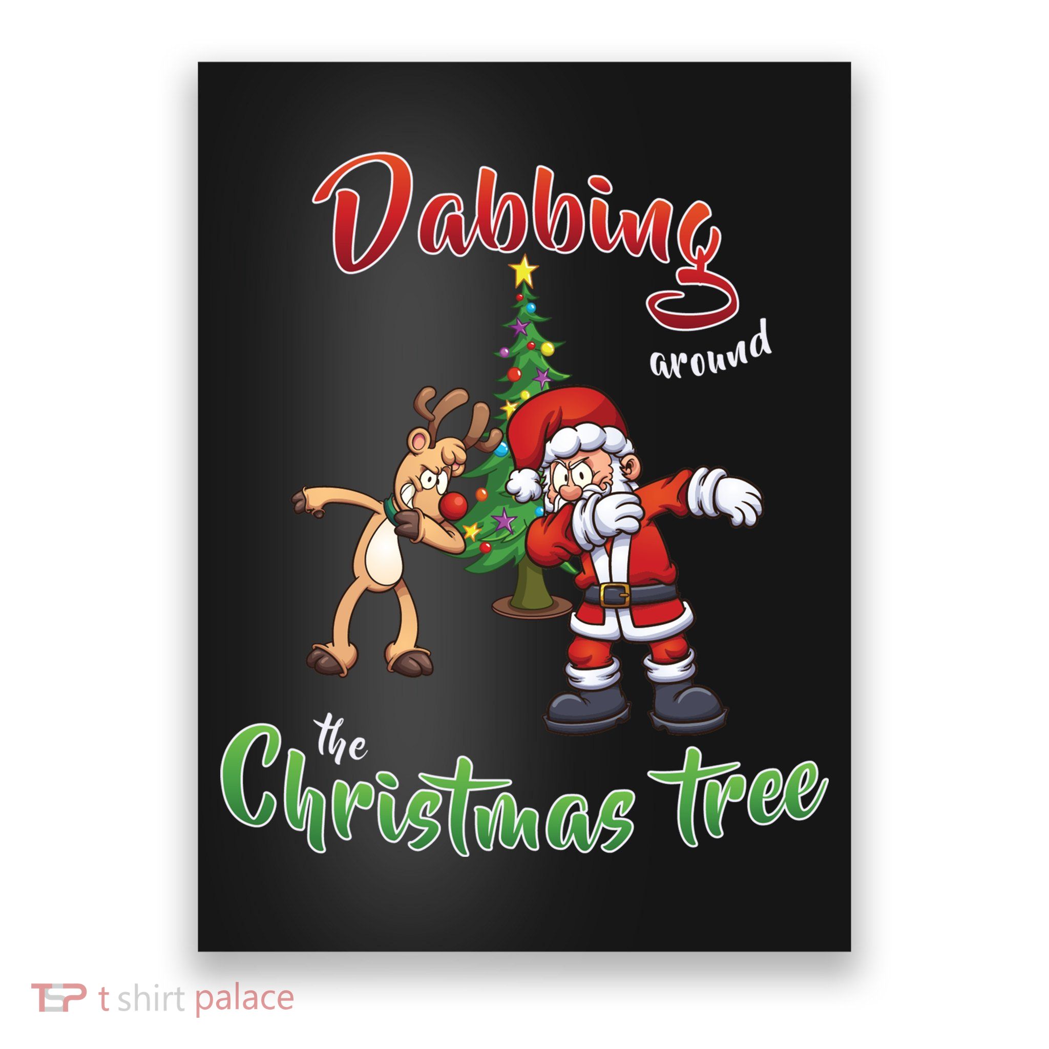 Dabbing Around The Christmas Tree Poster