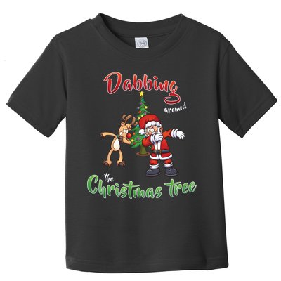 Dabbing Around The Christmas Tree Toddler T-Shirt