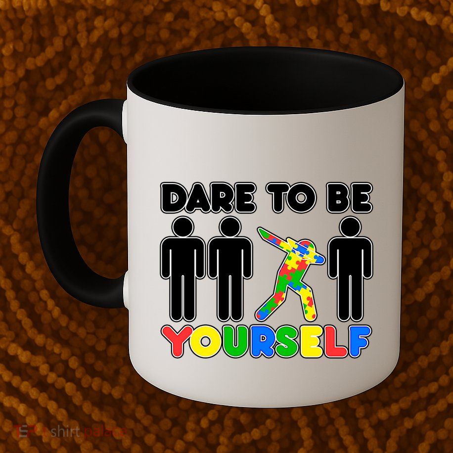 Dabbing Dare to be Yourself Autism Awareness Mug