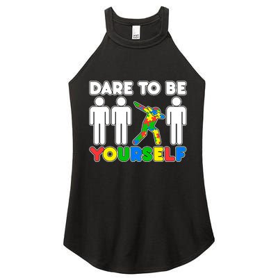 Dabbing Dare to be Yourself Autism Awareness Women's Perfect Tri Rocker Tank