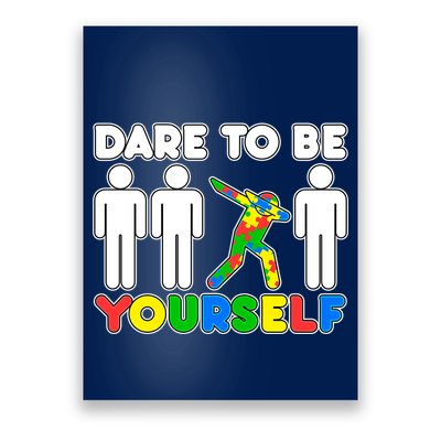 Dabbing Dare to be Yourself Autism Awareness Poster