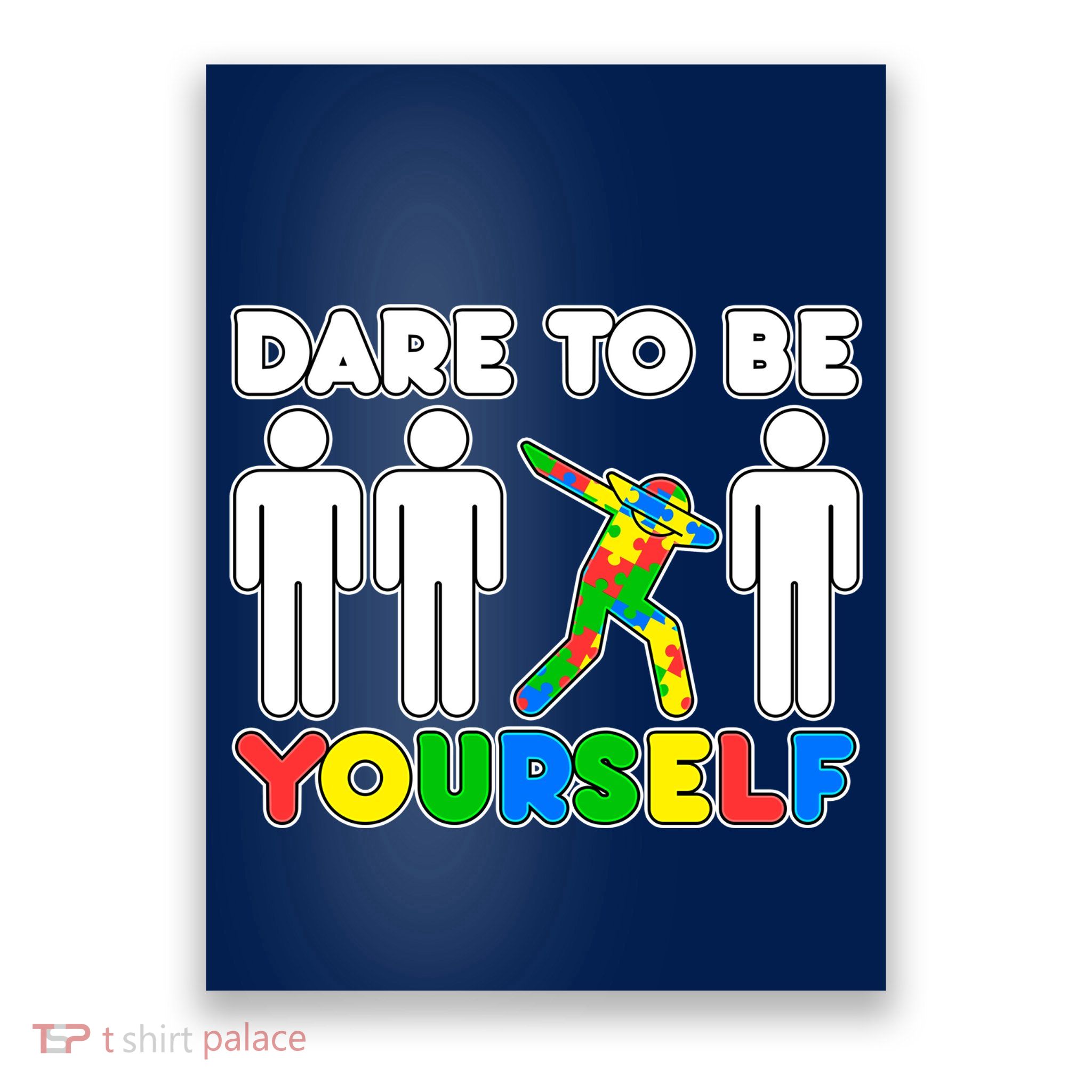 Dabbing Dare to be Yourself Autism Awareness Poster