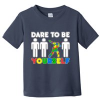 Dabbing Dare to be Yourself Autism Awareness Toddler T-Shirt