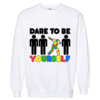Dabbing Dare to be Yourself Autism Awareness Garment-Dyed Sweatshirt