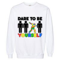 Dabbing Dare to be Yourself Autism Awareness Garment-Dyed Sweatshirt