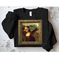 Dabbing Mona Lisa Sweatshirt