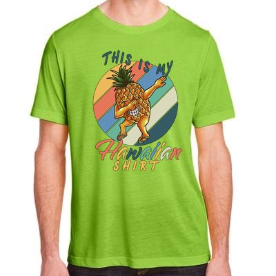 Dabbing Pineapple This Is My Hawaiian Adult ChromaSoft Performance T-Shirt