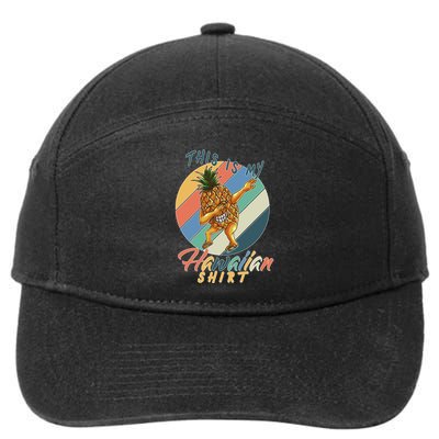 Dabbing Pineapple This Is My Hawaiian 7-Panel Snapback Hat