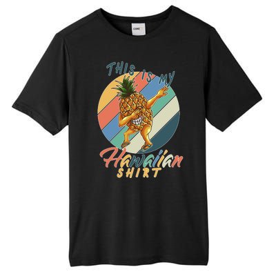 Dabbing Pineapple This Is My Hawaiian Tall Fusion ChromaSoft Performance T-Shirt