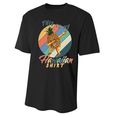 Dabbing Pineapple This Is My Hawaiian Performance Sprint T-Shirt