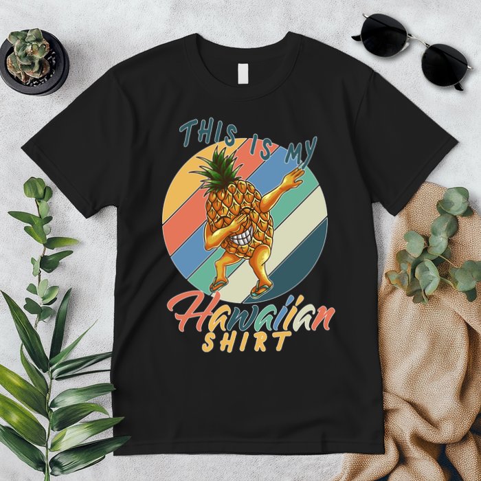 Dabbing Pineapple This Is My Hawaiian Premium T-Shirt
