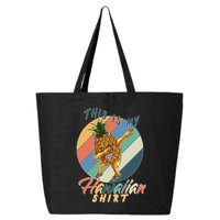 Dabbing Pineapple This Is My Hawaiian 25L Jumbo Tote