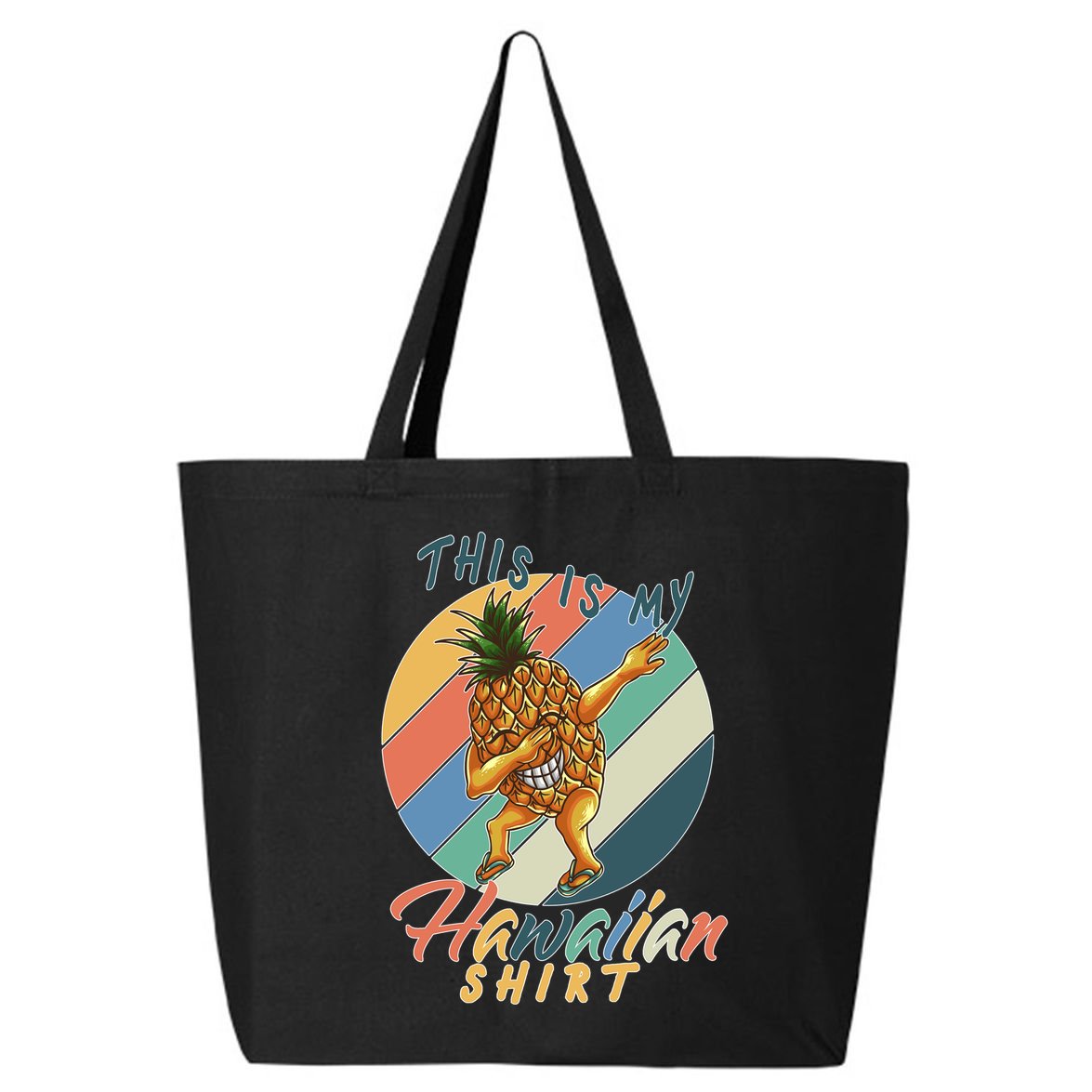 Dabbing Pineapple This Is My Hawaiian 25L Jumbo Tote