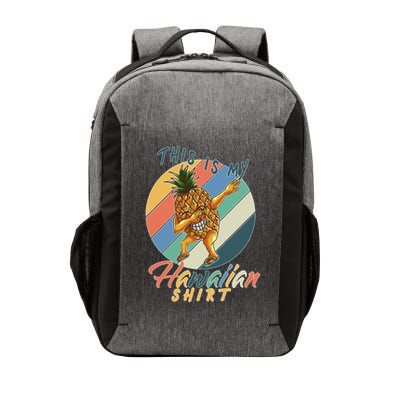 Dabbing Pineapple This Is My Hawaiian Vector Backpack
