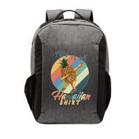 Dabbing Pineapple This Is My Hawaiian Vector Backpack