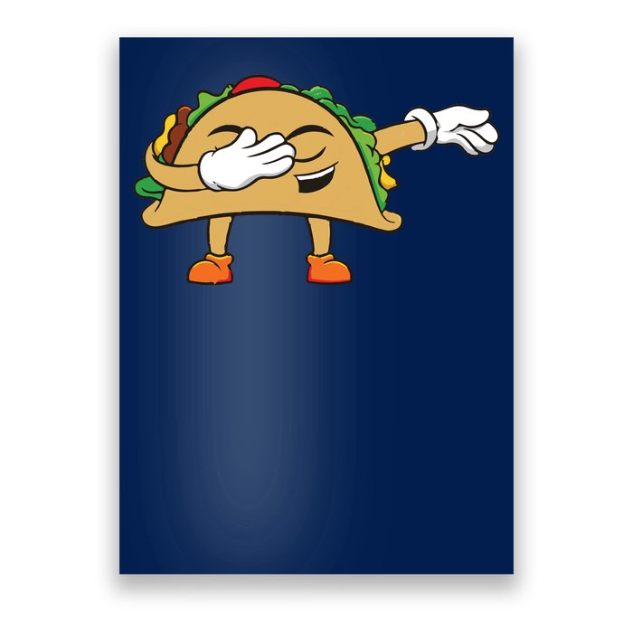 Dabbing Taco Poster