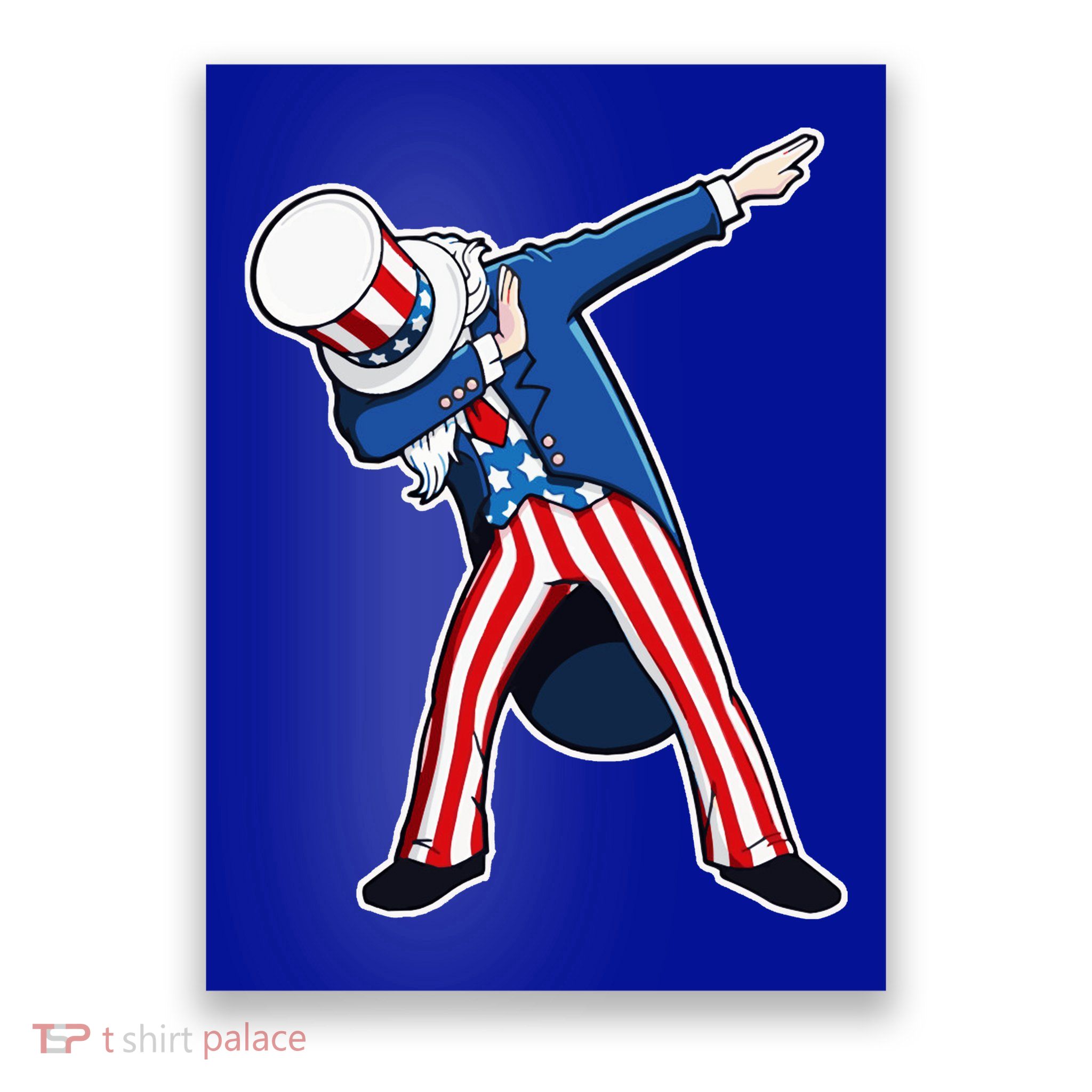Dabbing Uncle Sam 4th of July Independence Day Poster