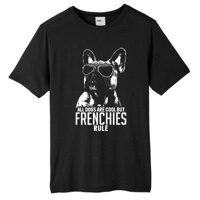 Dogs Are Cool But French Bulldogs Rule Funny Tall Fusion ChromaSoft Performance T-Shirt