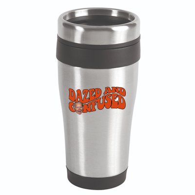 Dazed And Confused Funny Joe Biden Retro 16oz Travel Tumbler