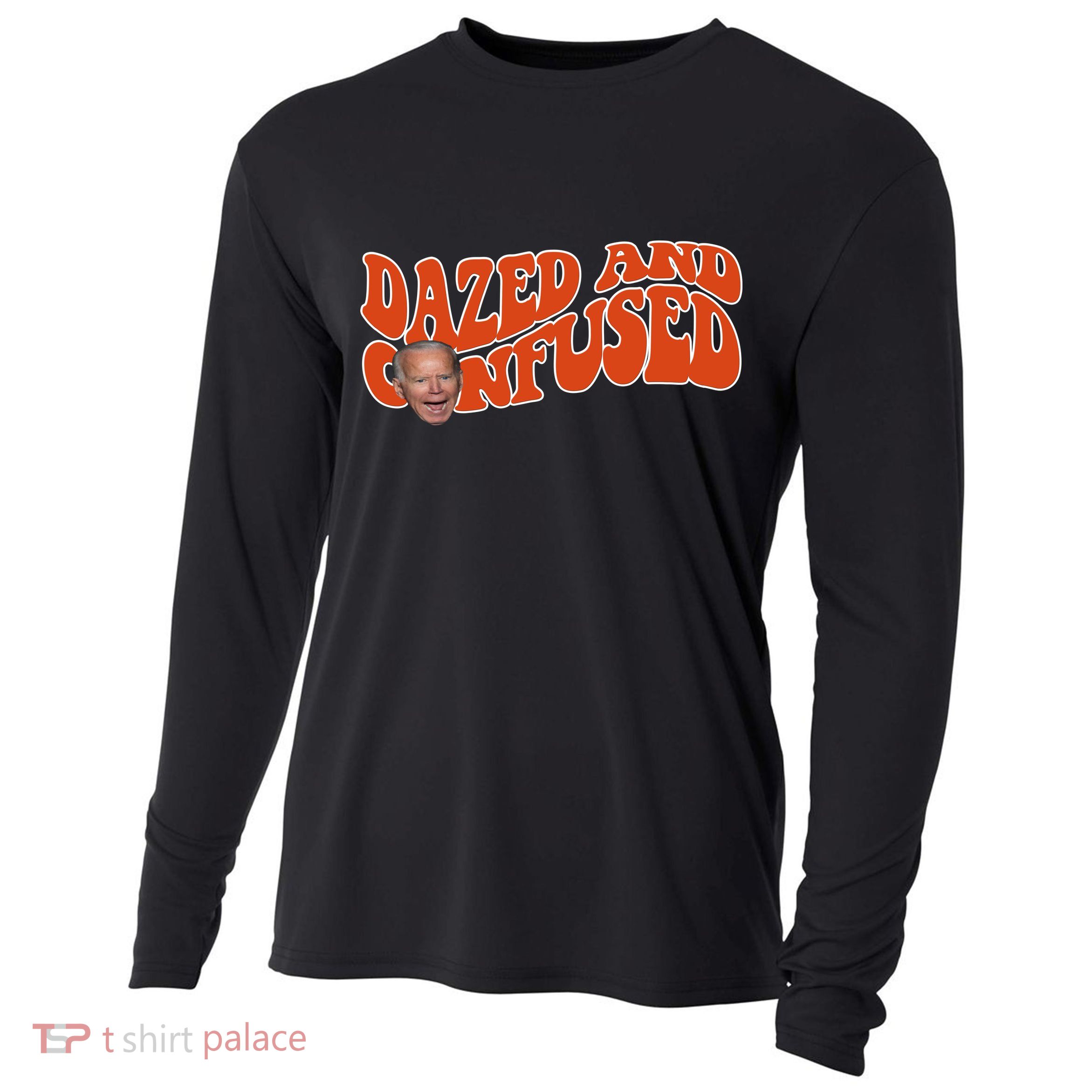 Dazed And Confused Funny Joe Biden Retro Cooling Performance Long Sleeve Crew