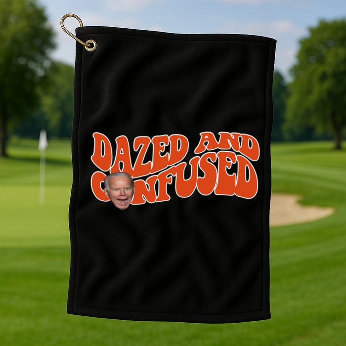 Dazed And Confused Funny Joe Biden Retro Golf Towel