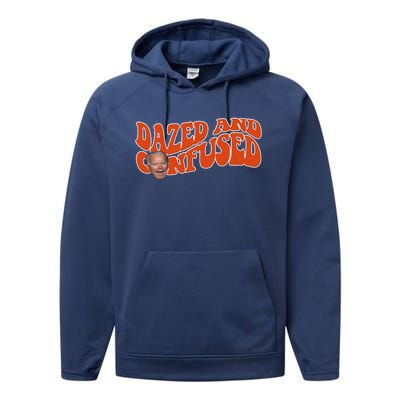 Dazed And Confused Funny Joe Biden Retro Performance Fleece Hoodie