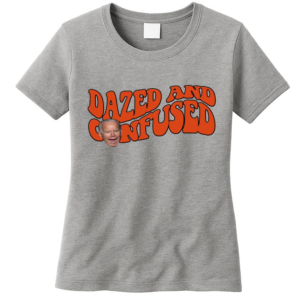 Dazed And Confused Funny Joe Biden Retro Womens T-Shirt