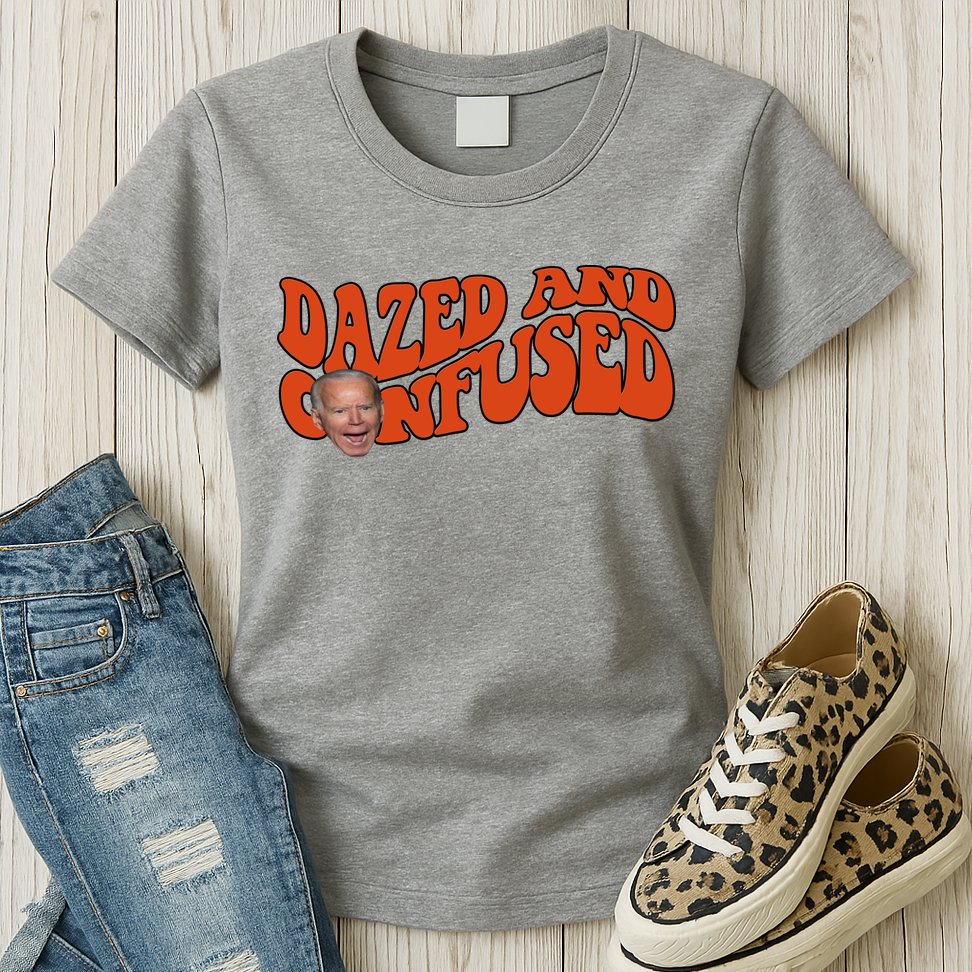 Dazed And Confused Funny Joe Biden Retro Womens T-Shirt