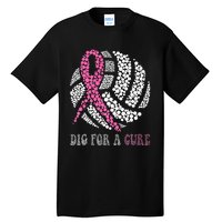 Dig A Cure Breast Cancer Awareness Volleyball Pink Out Tall T-Shirt