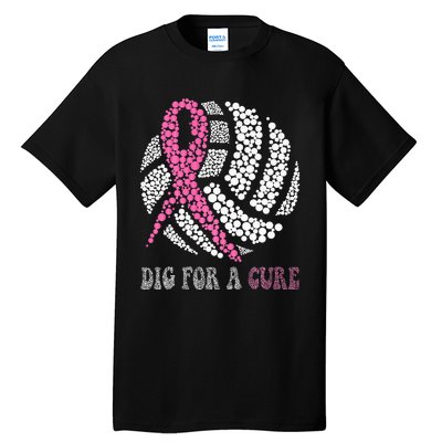 Dig A Cure Breast Cancer Awareness Volleyball Pink Out Tall T-Shirt