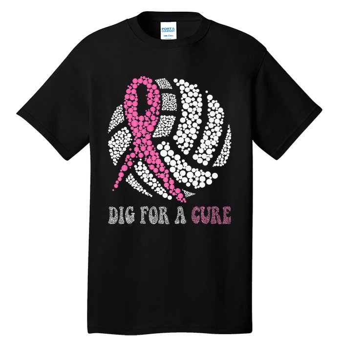 Dig A Cure Breast Cancer Awareness Volleyball Pink Out Tall T-Shirt