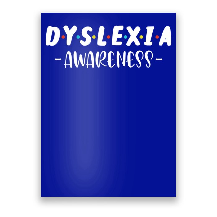 Dyslexia Awareness Celebrate Neurodiversity Support Gift Poster