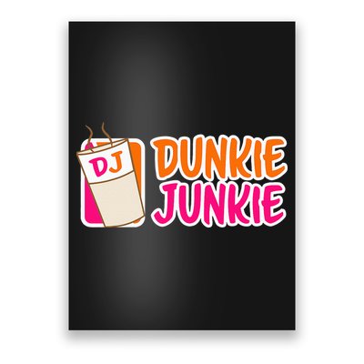 Donut And Coffee Lover Dunkie Junkie Poster