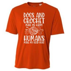 Dogs And Crochet Make Me Happy Hu Make My Head Hurt Gift Cooling Performance Crew T-Shirt