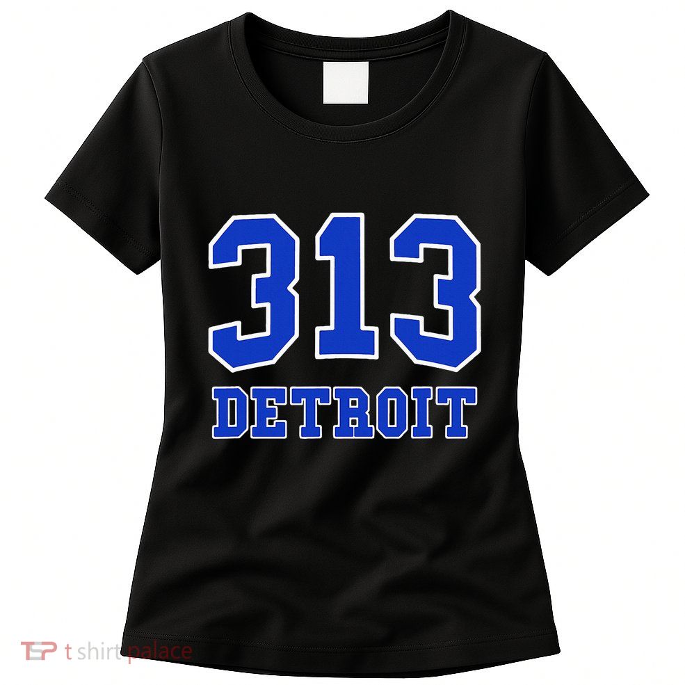 Detroit Area Code 313 Hometown Pride Classic Womens T-Shirt