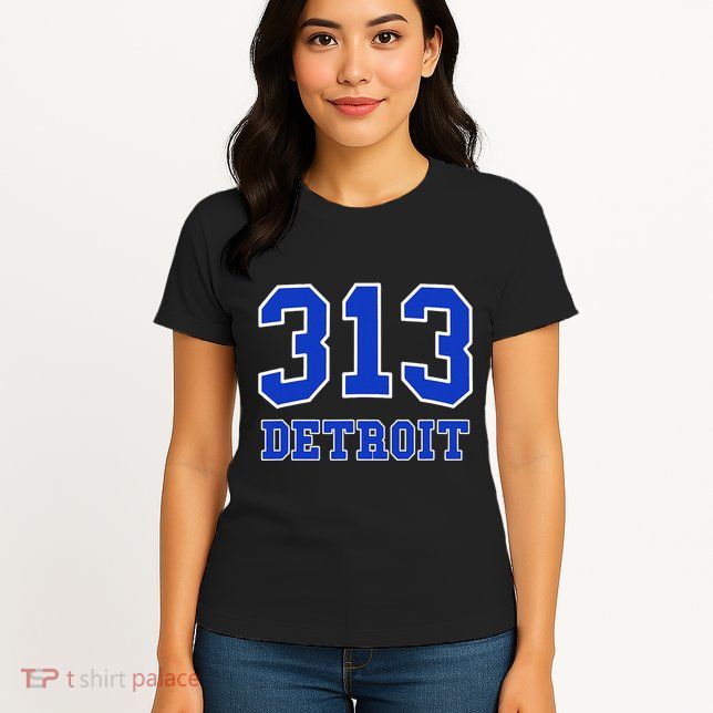 Detroit Area Code 313 Hometown Pride Classic Womens T-Shirt