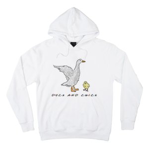 Duck And Chick Funny Quote Hoodie