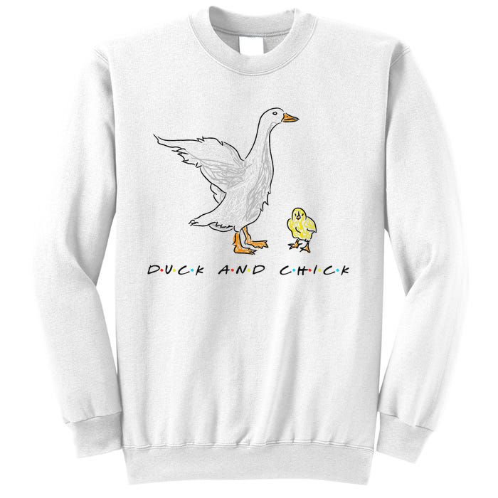 Duck And Chick Funny Quote Sweatshirt