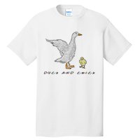 Duck And Chick Funny Quote Tall T-Shirt