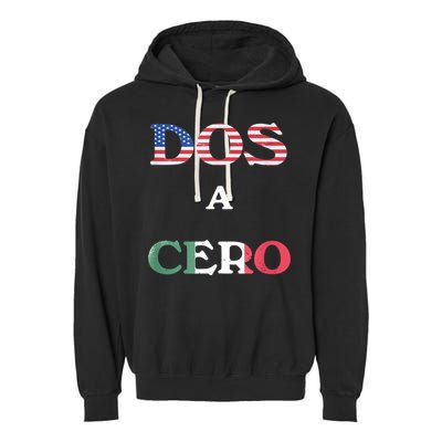 Dos A Cero Shirt USA Vs Mexico Game Funny Design By Flags Garment-Dyed Fleece Hoodie