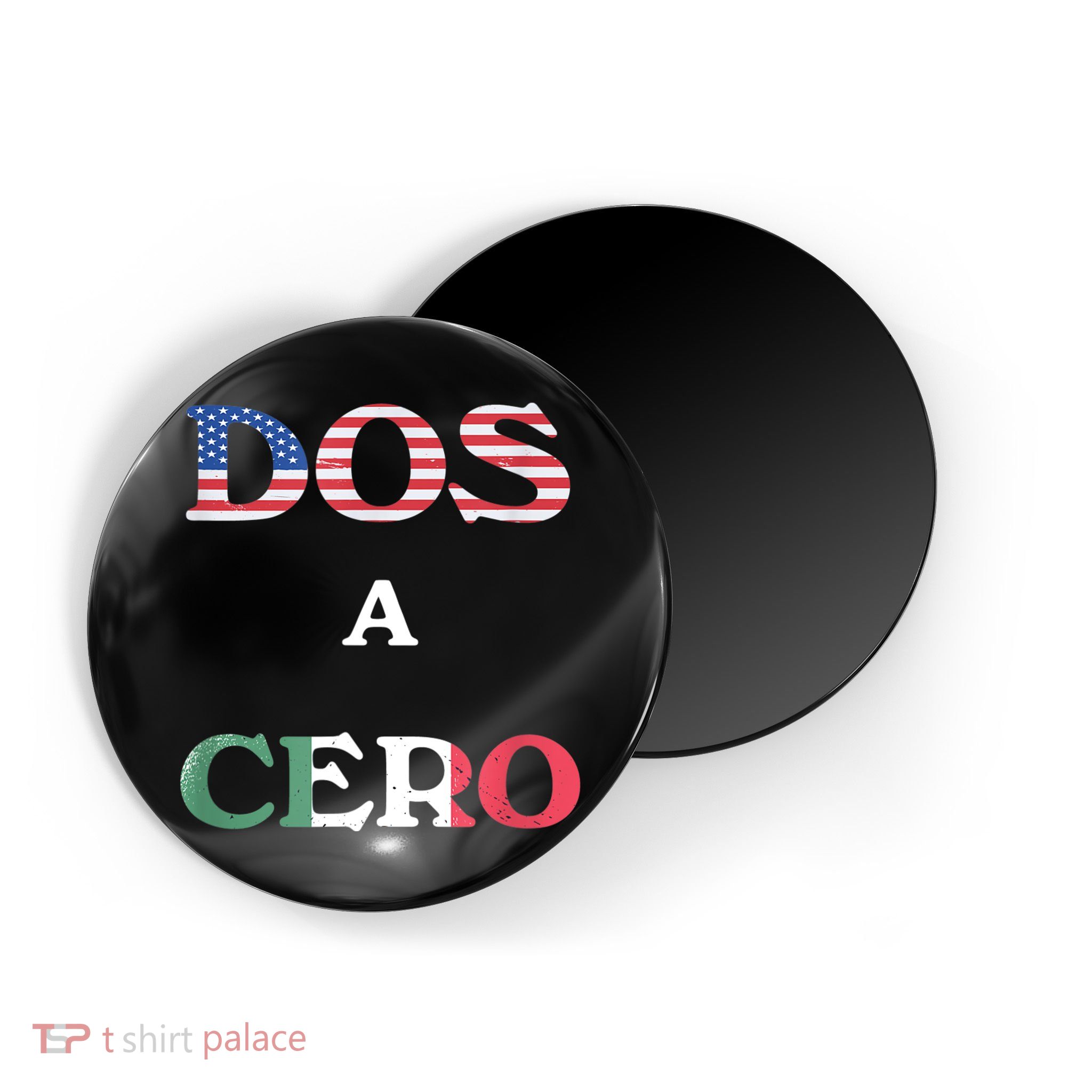Dos A Cero Shirt USA Vs Mexico Game Funny Design By Flags Magnet