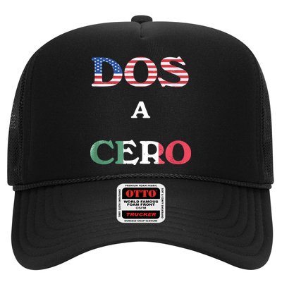 Dos A Cero Shirt USA Vs Mexico Game Funny Design By Flags Trucker Hat